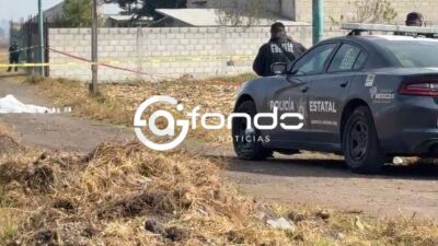 URGENTE: Llevan a un hombre a una zona semi despoblada y lo ejecutan en Edomex