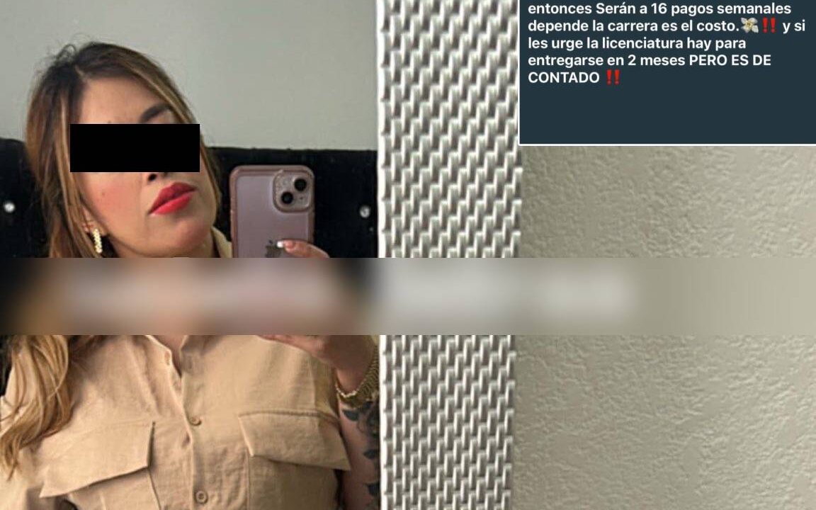 FRAUDE: Le dicen ‘La Tandas’ y ofrece títulos universitarios a 16 semanas por WhatsApp